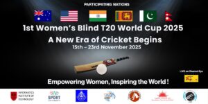 Supporting the Women’s Blind Cricket Team: T20 World Cup 2025